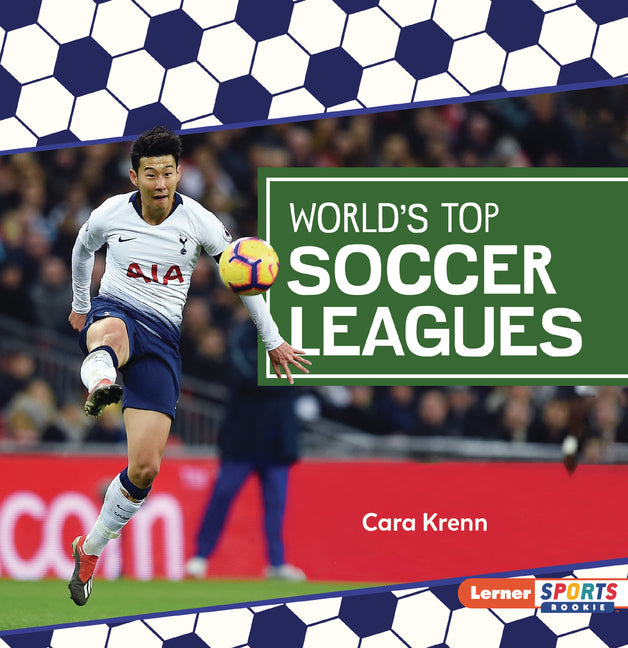 Book cover for Ligas de Fútbol Que Están En Lo Más Alto del Mundo (World's Top Soccer Leagues)