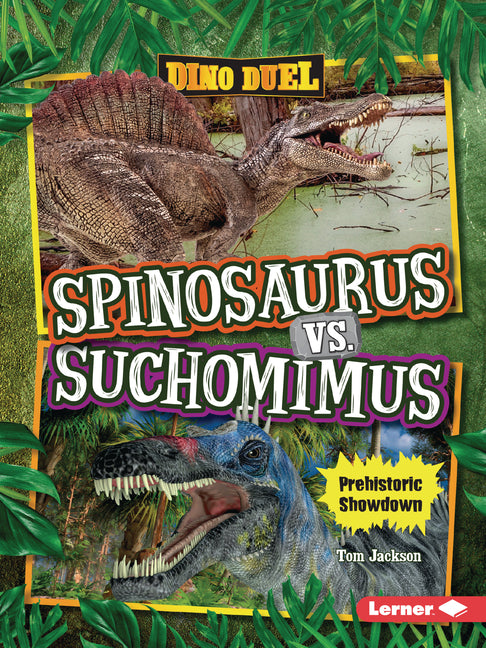 Book cover for Spinosaurus vs. Suchomimus: Prehistoric Showdown