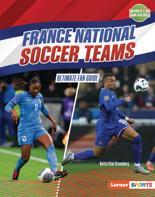 Book cover for France National Soccer Teams: Ultimate Fan Guide