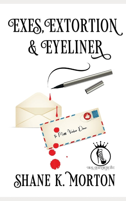Book cover for Exes, Extortion and Eyeliner