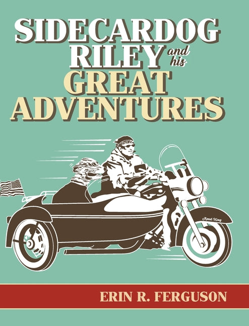 Book cover for Sidecardog Riley and His Great Adventures