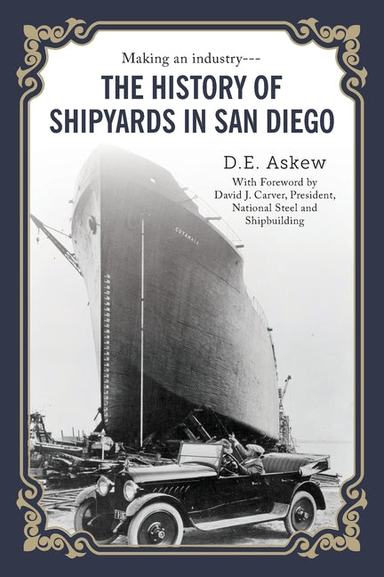 Book cover for History of Shipyards in San Diego