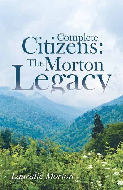 Book cover for Complete Citizens: The Morton Legacy