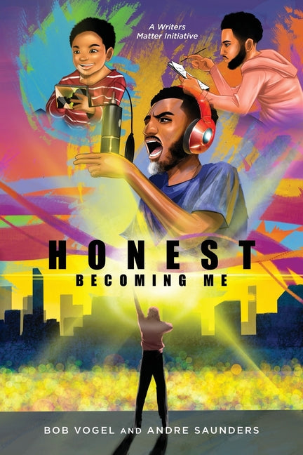 Book cover for Honest, Becoming Me: Hip-Hop Artist Andre Saunders' Personal Journey