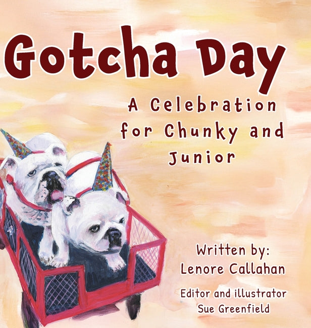 Book cover for Gotcha Day: A Celebration for Chunky and Junior