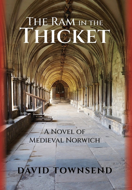 Book cover for Ram in the Thicket: A Novel of Medieval Norwich