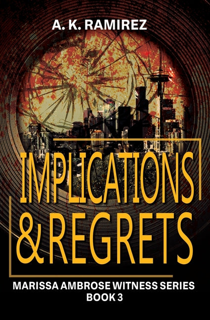 Book cover for Implications & Regrets