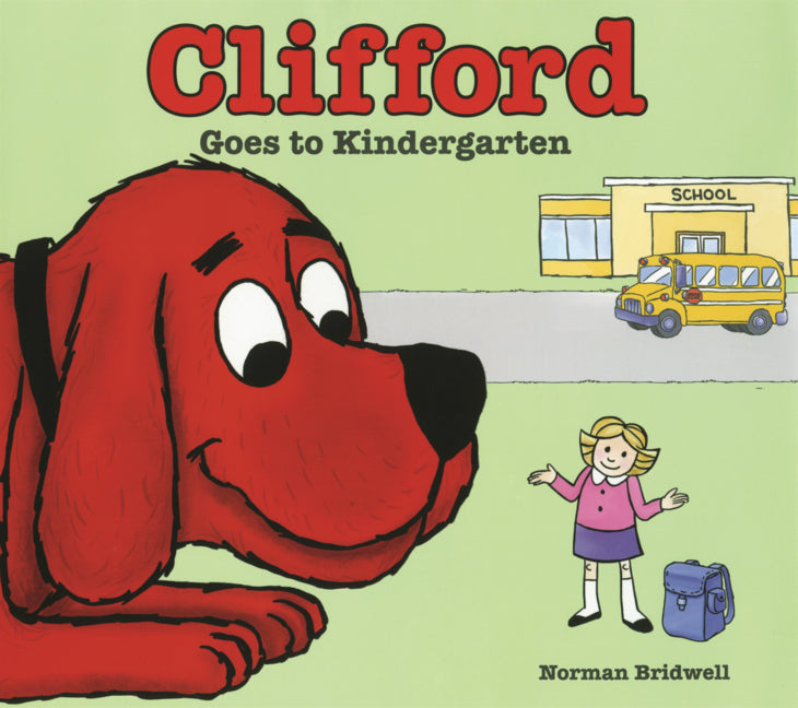 Book cover for Clifford Goes to Kindergarten