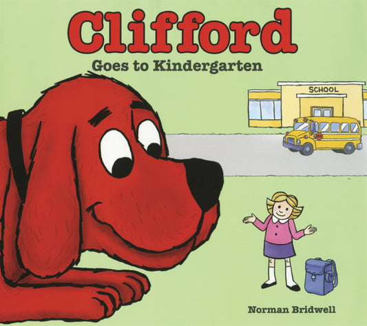 Book cover for Clifford Goes to Kindergarten