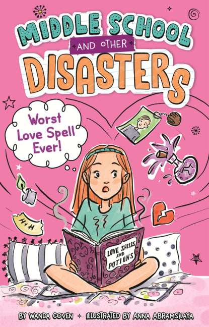 Book cover for Worst Love Spell Ever!