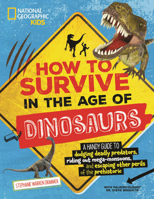 Book cover for How to Survive in the Age of Dinosaurs