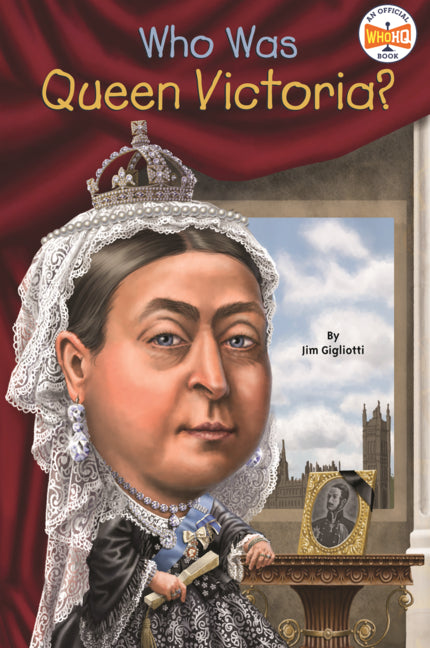 Book cover for Who Was Queen Victoria?