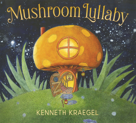 Book cover for Mushroom Lullaby
