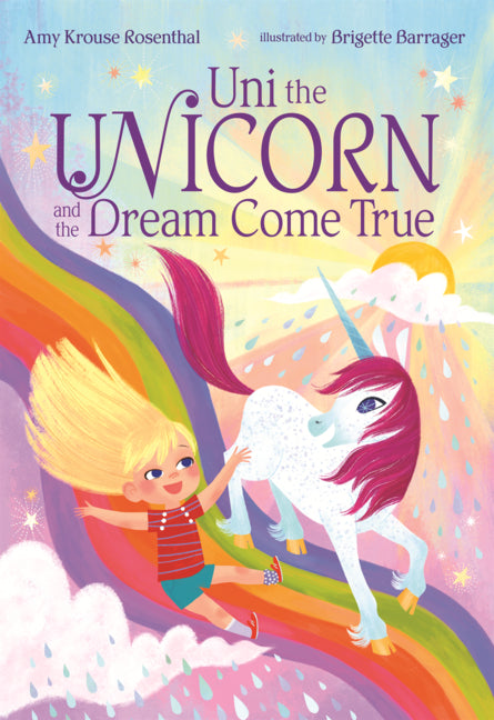 Book cover for Uni the Unicorn and the Dream Come True