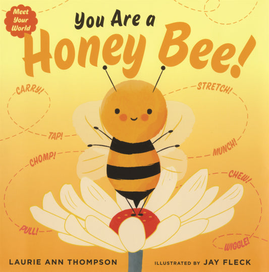 Book cover for You Are a Honey Bee!