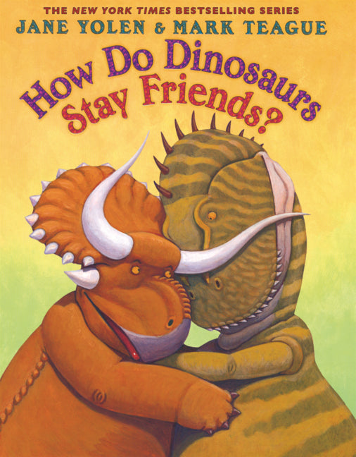 Book cover for How Do Dinosaurs Stay Friends?