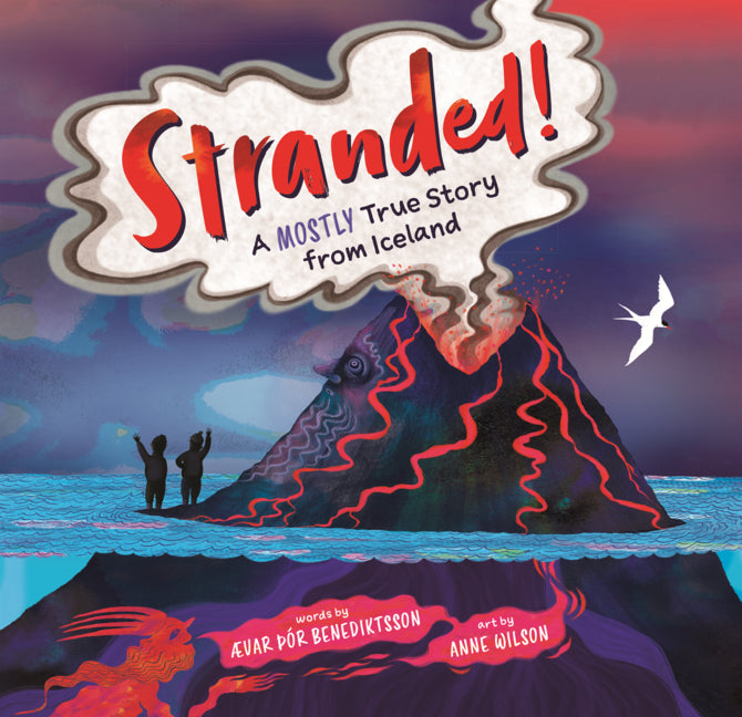 Book cover for Stranded!: A Mostly True Story from Iceland