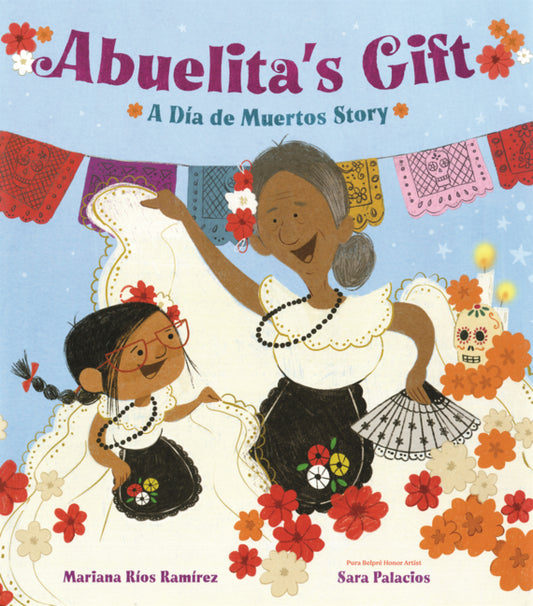 Book cover for Abuelita's Gift: A Dia de Muertos Story
