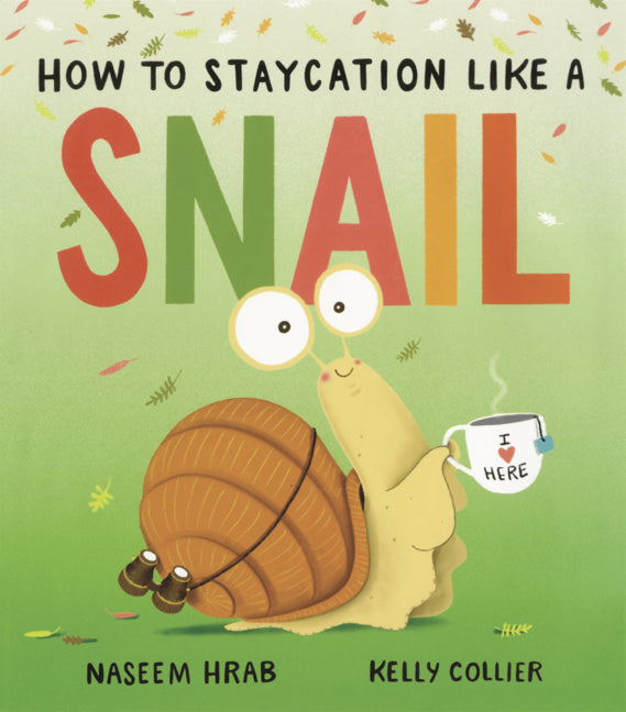 Book cover for How to Staycation Like a Snail