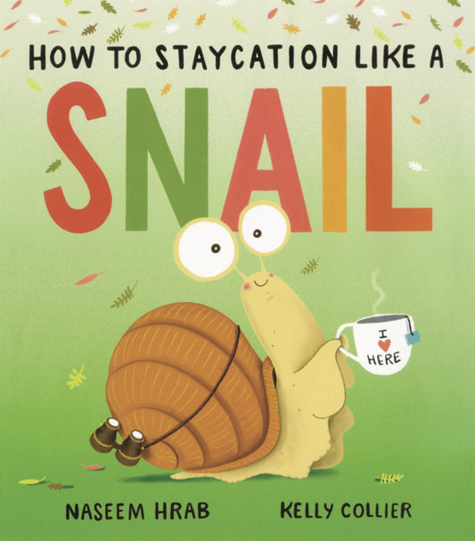 Book cover for How to Staycation Like a Snail