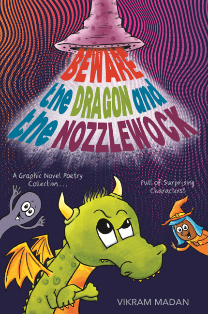 Book cover for Beware the Dragon and the Nozzlewock: A Graphic Novel Poetry Collection Full of Surprising Characters!