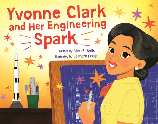 Book cover for Yvonne Clark and Her Engineering Spark