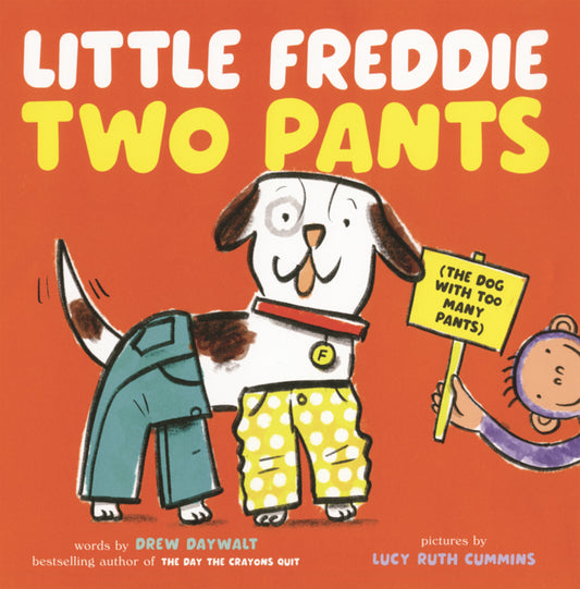 Book cover for Little Freddie Two Pants: (The Dog with Too Many Pants)