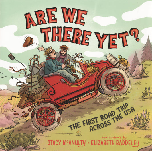 Book cover for Are We There Yet?: The First Road Trip Across the USA