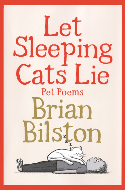 Book cover for Let Sleeping Cats Lie: Pet Poems