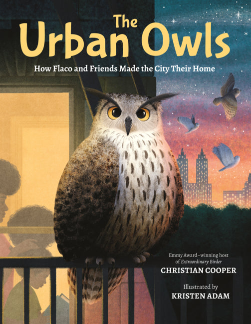 Book cover for Urban Owls: How Flaco and Friends Made the City Their Home