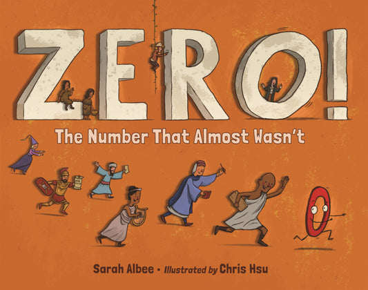 Book cover for Zero! the Number That Almost Wasn't