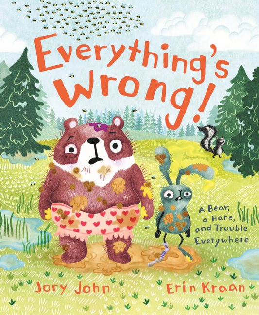 Book cover for Everything's Wrong!: A Bear, a Hare, and Trouble Everywhere