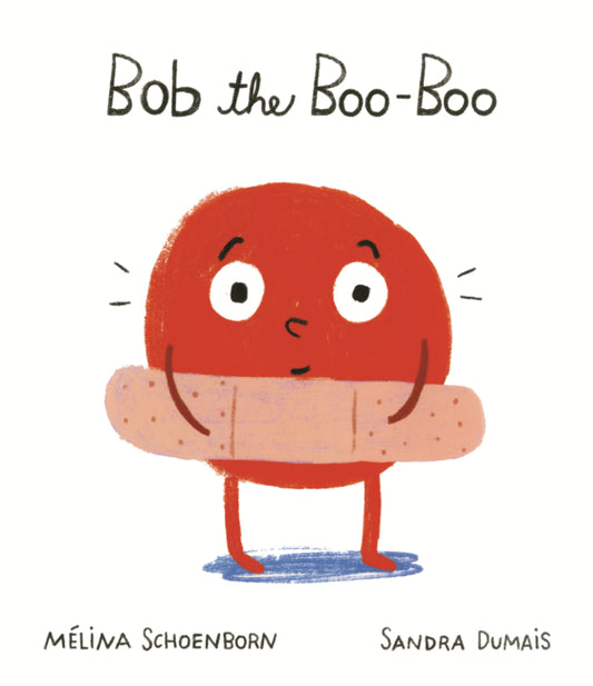Book cover for Bob the Boo-Boo