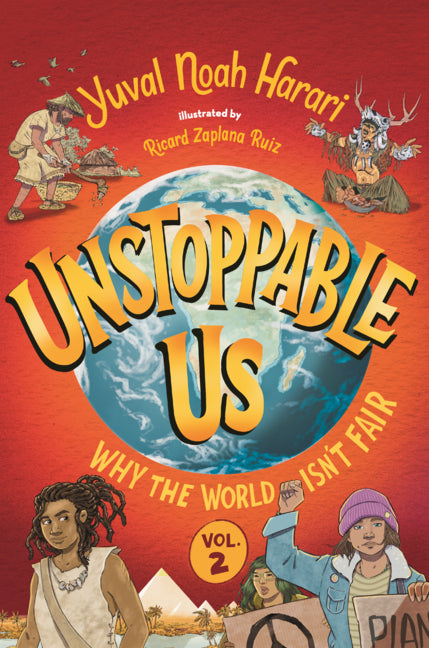 Book cover for Unstoppable Us, Volume 2: Why the World Isn't Fair