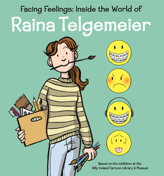 Book cover for Facing Feelings: Inside the World of Raina Telgemeier