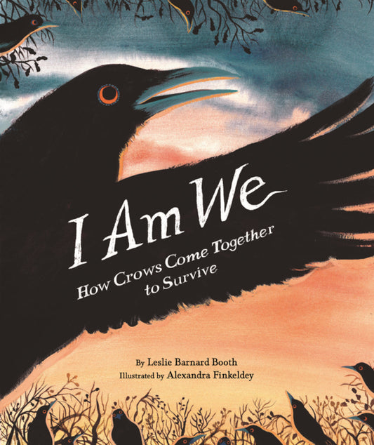 Book cover for I Am We: How Crows Come Together to Survive