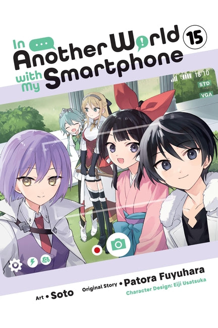 Book cover for In Another World with My Smartphone, Vol. 15 (Manga): Volume 15