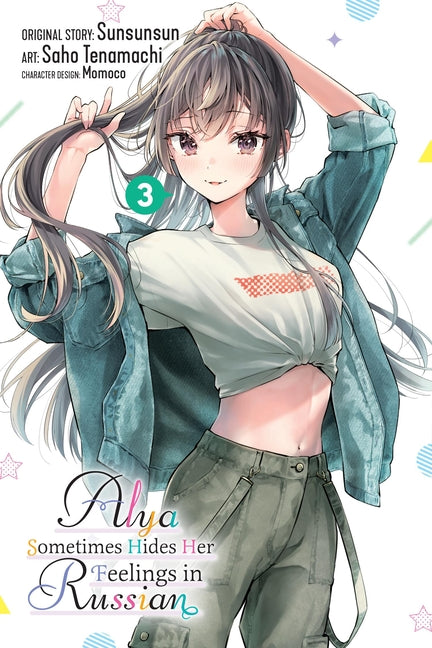 Book cover for Alya Sometimes Hides Her Feelings in Russian, Vol. 3 (Manga): Volume 3