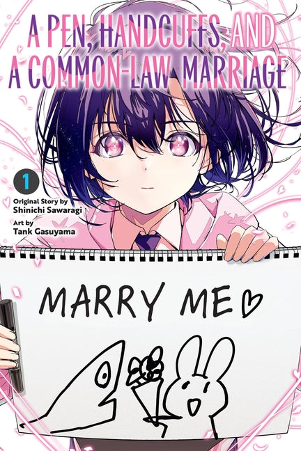 Book cover for Pen, Handcuffs, and a Common-Law Marriage, Vol. 1: Volume 1