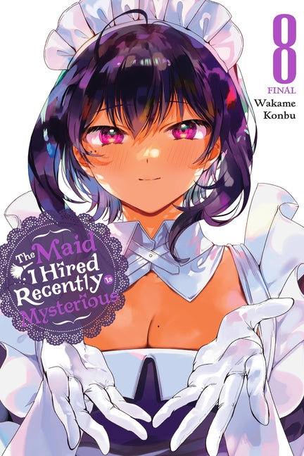 Book cover for Maid I Hired Recently Is Mysterious, Vol. 8: Volume 8
