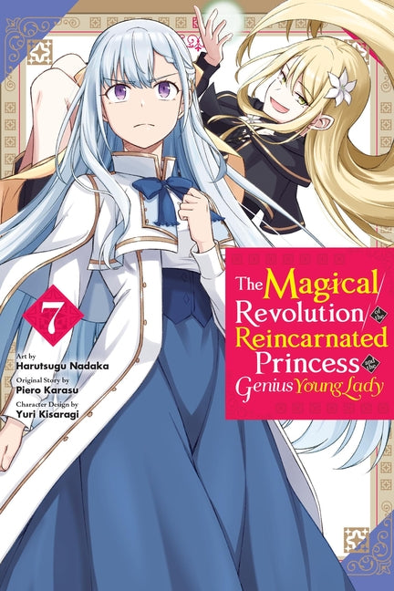 Book cover for Magical Revolution of the Reincarnated Princess and the Genius Young Lady, Vol. 7 (Manga)