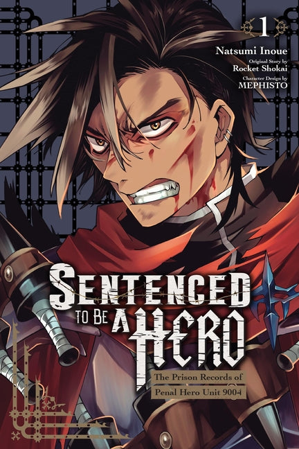 Book cover for Sentenced to Be a Hero, Vol. 1 (Manga): The Prison Records of Penal Hero Unit 9004