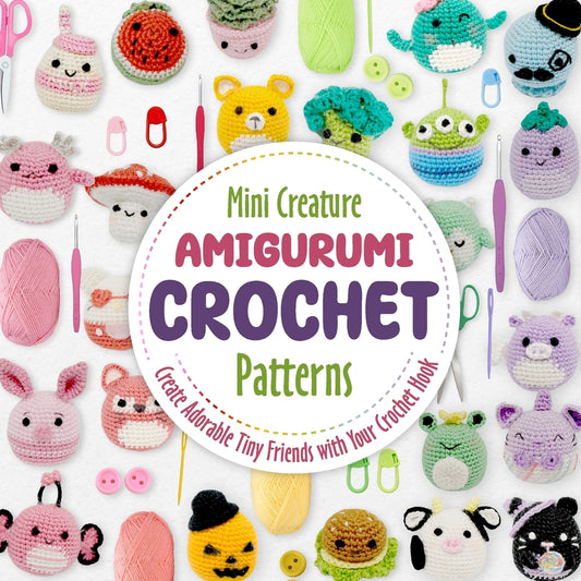 Book cover for Mini Creature Amigurumi Crochet Patterns: Create Adorable Tiny Friends with Your Crochet Hook