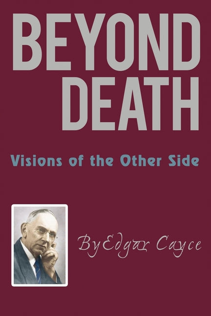 Book cover for Beyond Death: Visions of the Other Side