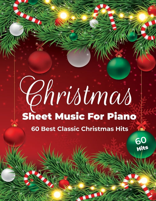 Book cover for Christmas Sheet Music For Piano: 60 Best Classic Christmas Hits