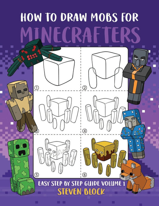 Book cover for How to Draw Mobs for Minecrafters: Easy Step by Step Guide Volume 1