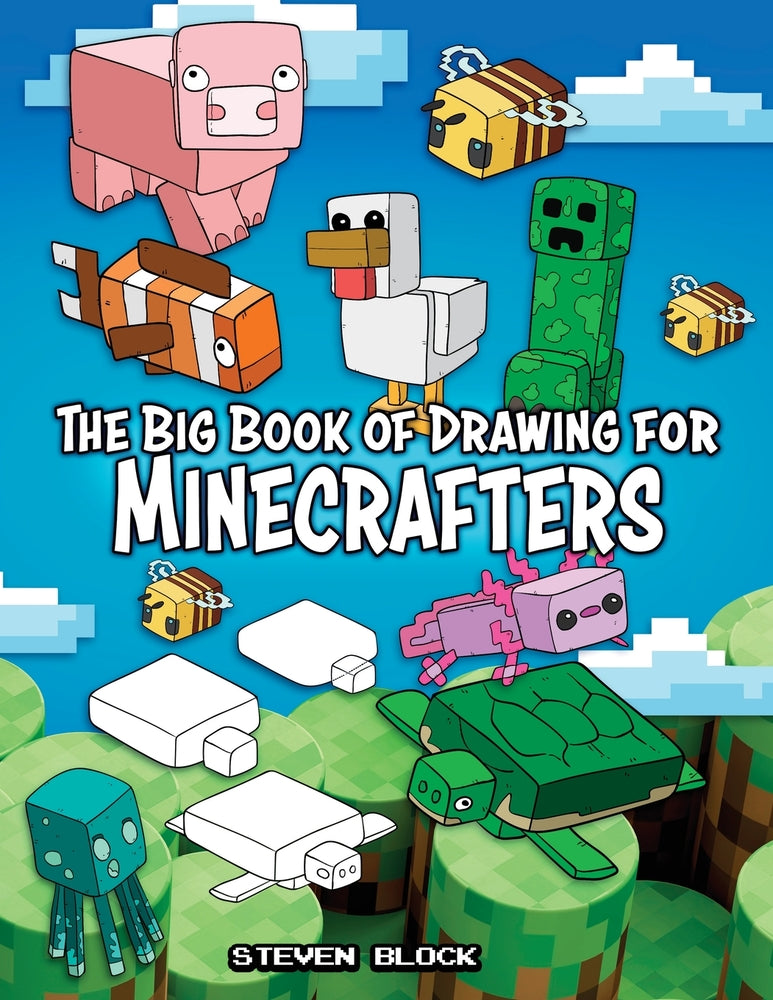 Book cover for The Big Book of Drawing for Minecrafters: How to Draw 75 Minecraft Mobs