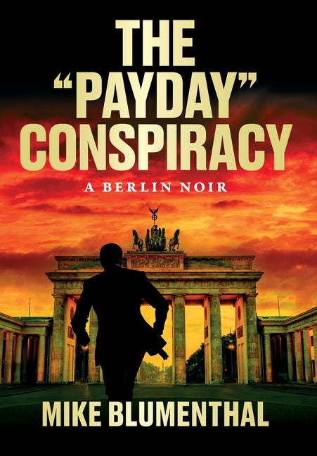 Book cover for "Payday" Conspiracy: A Berlin Noir