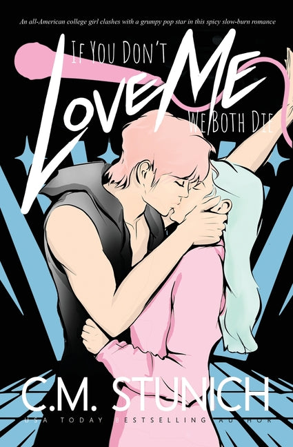 Book cover for If You Don't Love Me We Both Die (ROM Com)