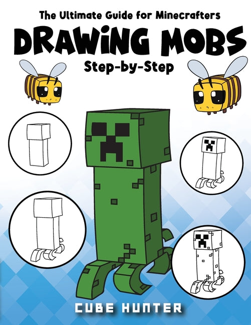 Book cover for Ultimate Guide for Minecrafters: How to draw book for Minecrafters Drawing Mobs Step-by-Step
